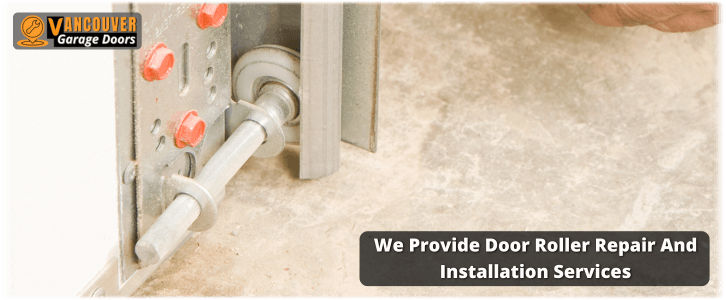 Garage Door Roller Repair Vancouver